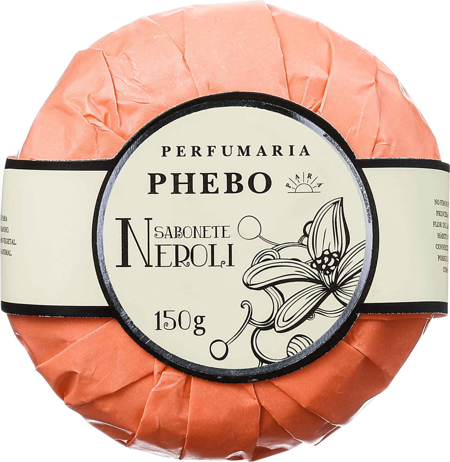Perfumaria Phebo Neroli - Sabonete em Barra 150g