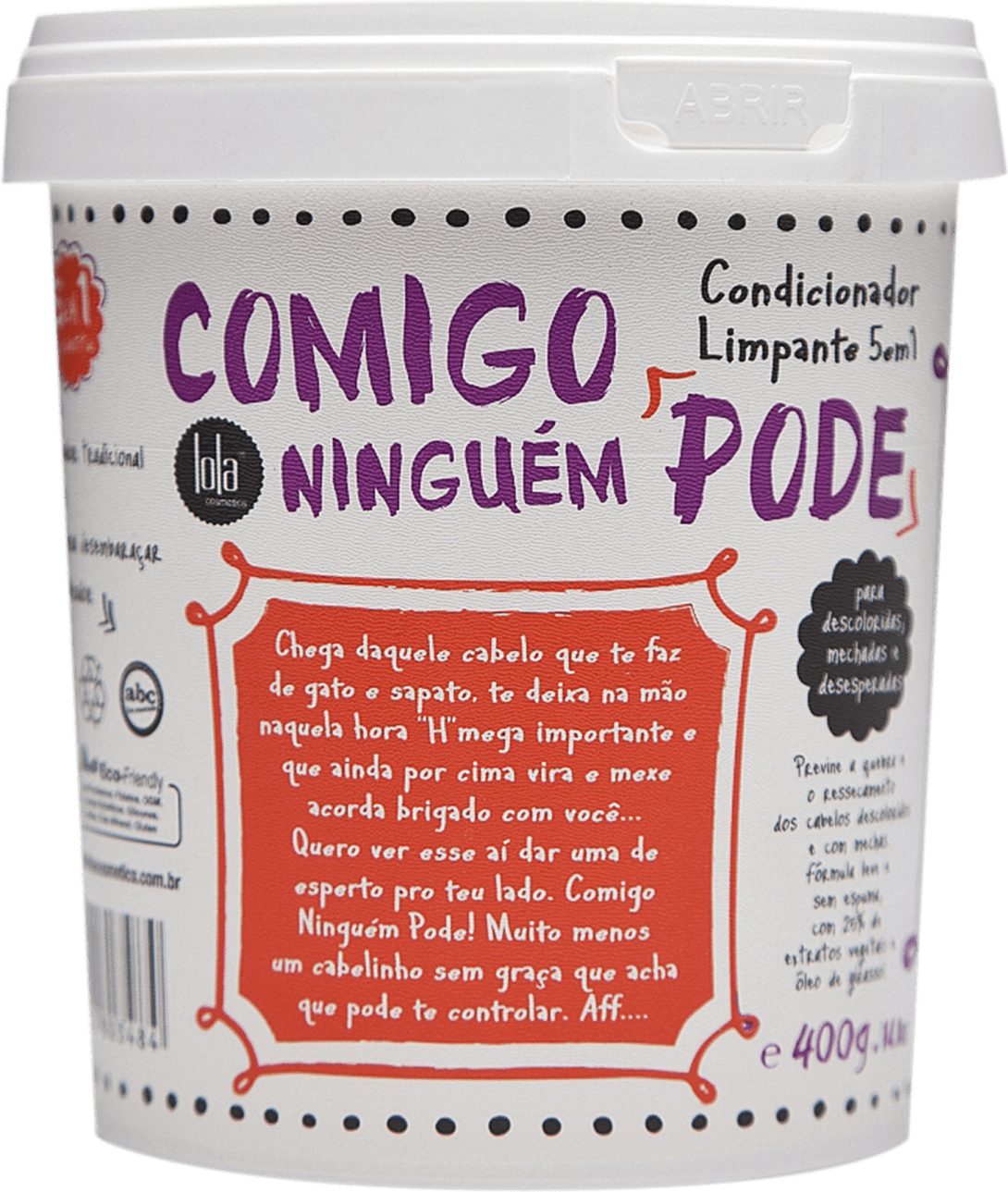 Lola Cosmetics Comigo Ninguém Pode 5 em 1 - Condicionador 400ml