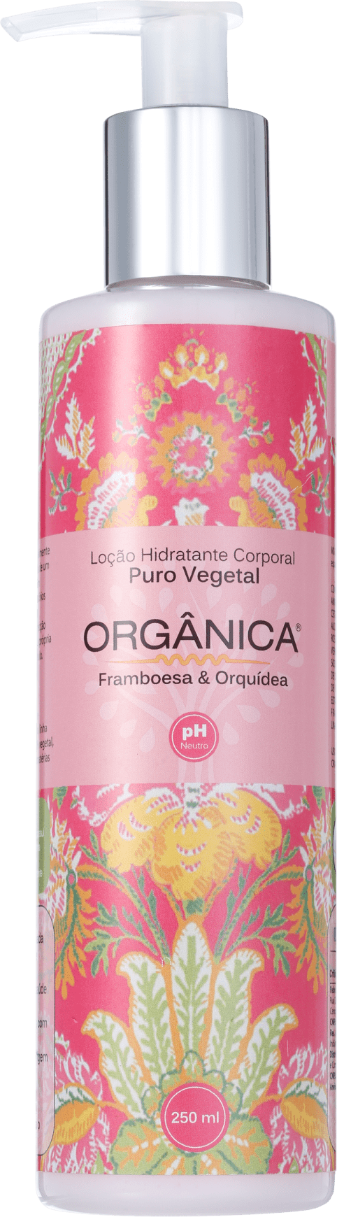 Orgânica Puro Vegetal Framboesa e Orquídea - Loção Hidratante Corporal 250ml
